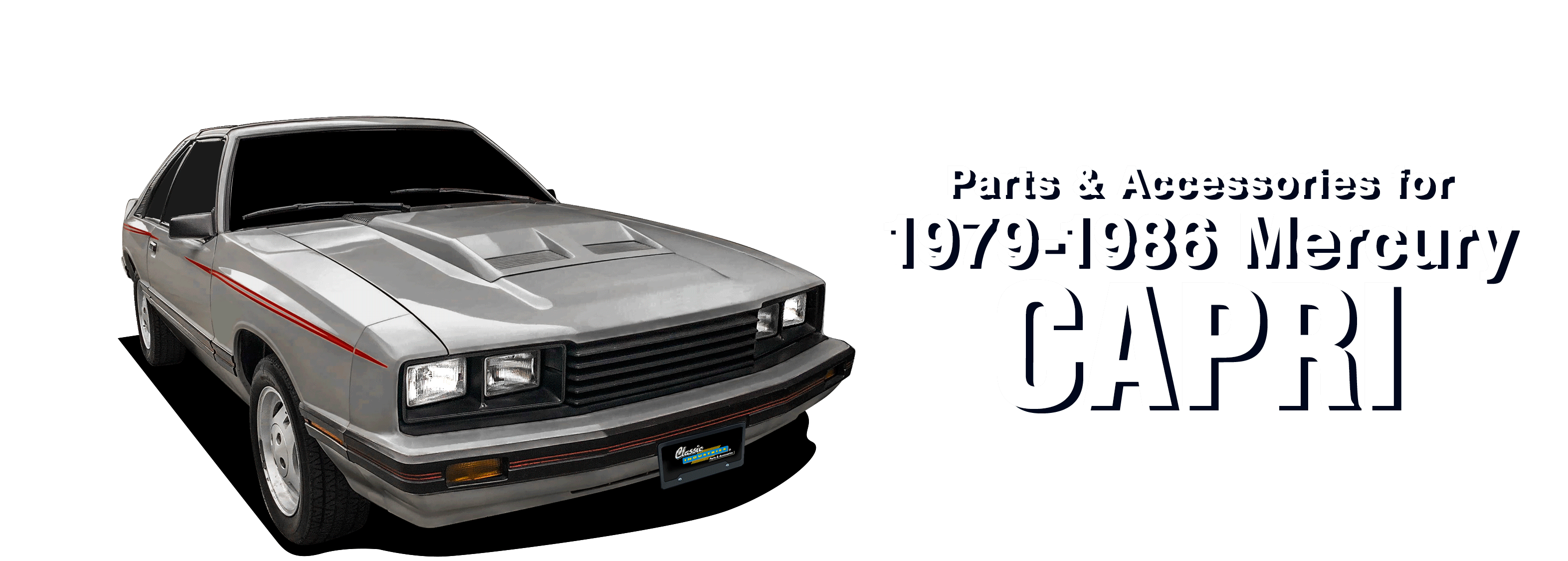 19791986 Mercury Capri Parts and Accessories